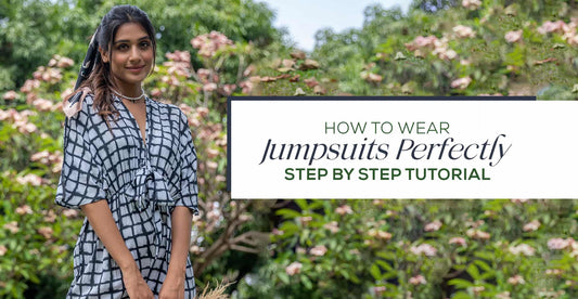 How to Wear Jumpsuits Perfectly: A Step-By-Step Tutorial | Yuvani Vesture